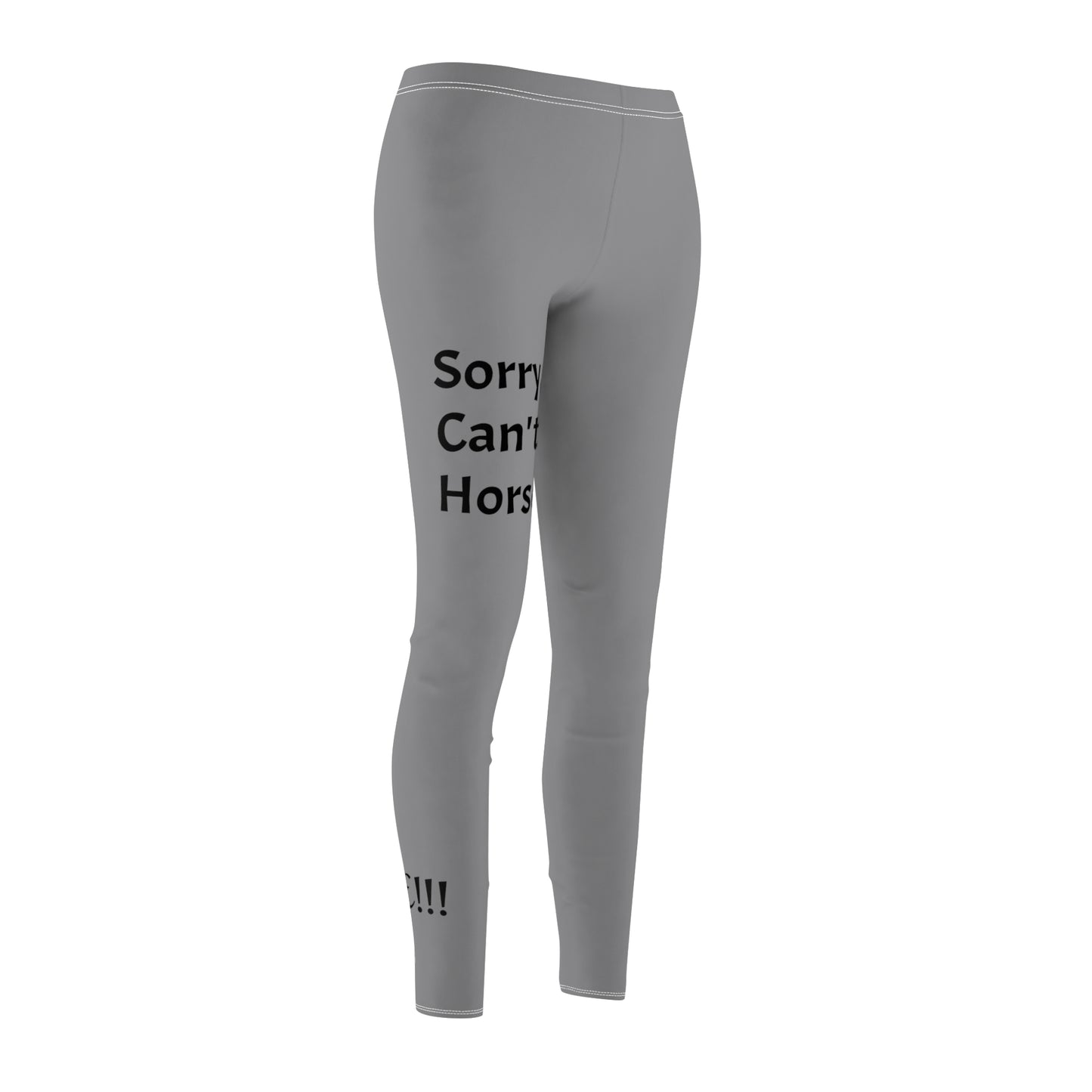 Sorry. Horses. Can't- Women's Leggings