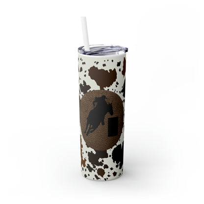 Skinny Tumbler with Straw, 20oz- Barrel Racer on Cowprint