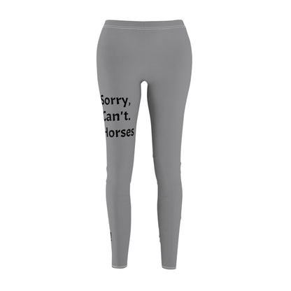 Sorry. Horses. Can't- Women's Leggings